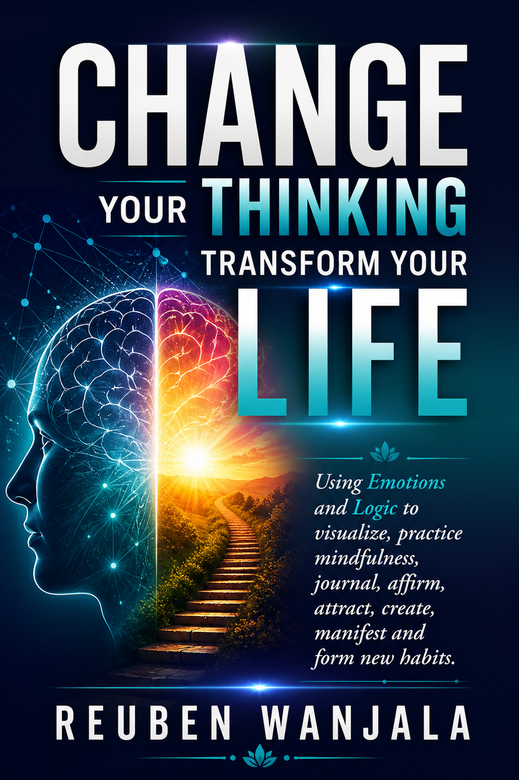 Change Your Thinking Transform Your Life – LEEDS PRESS BOOKSTORE