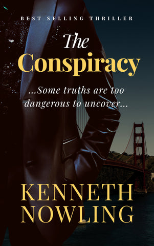 THE CONSPIRACY: Some Truths are Too Dangerous to Uncover…