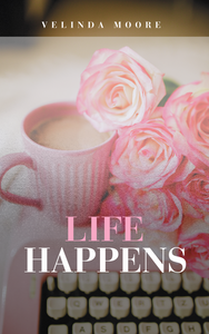 Life Happens