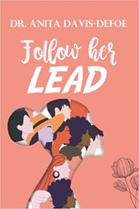 FOLLOW HER LEAD