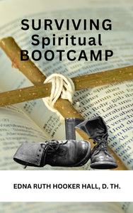 SURVIVING SPIRITUAL BOOT CAMP