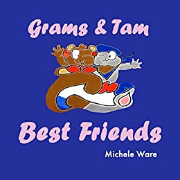Grams and Tam: Are Very Best Friends