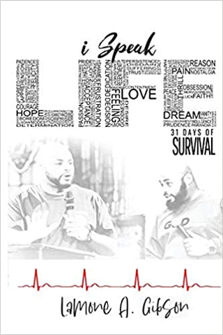 I Speak Life: 31 Days of Survival