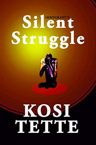 Immigrant's Silent Struggle
