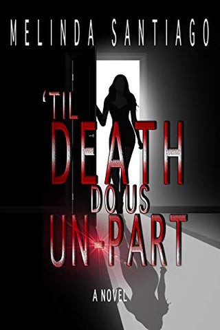 'Til Death Do Us Un-Part