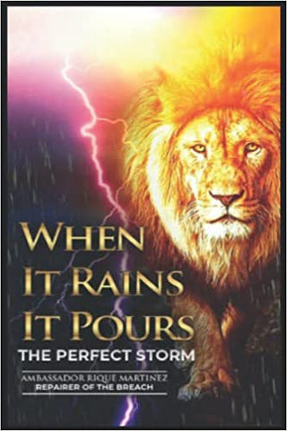 When It Rains It Pours: The Perfect Storm
